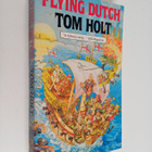 Tom Holt : Flying Dutch (signeerattu) - pikkukuva 1