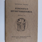 Gustav Bang : Euroopan sivistyshistoria : lyhyin piirtein... - pikkukuva 1