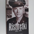 Kari Kallonen : Ristiretki : 1965-1999 : Mannerheim-risti... - pikkukuva 1
