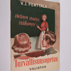 V. J. Penttala : Turvallisuusopetus - pikkukuva 1