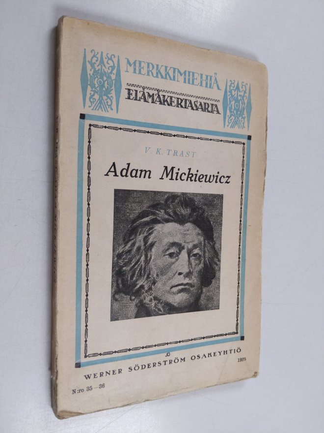 V. K. Trast : Adam Mickiewicz : Puolan kansallisrunoilija