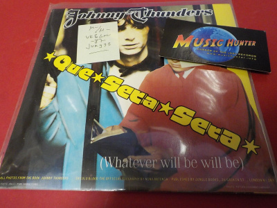 JOHNNY THUNDERS - QUE SERA SERA M-/M- 7'' SINGLE