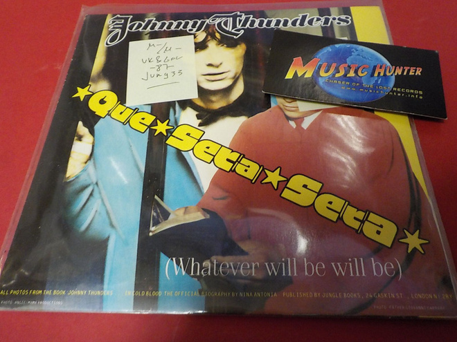 JOHNNY THUNDERS - QUE SERA SERA M-/M- 7'' SINGLE