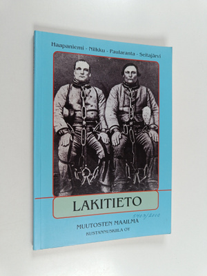 Lakitieto : muutosten maailma