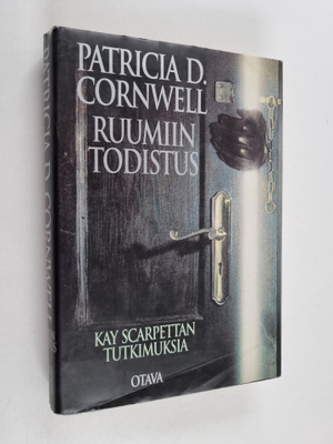 Patricia Cornwell : Ruumiin todistus