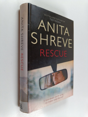 Anita Shreve : Rescue