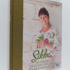 Sikke Sumari : Sikke : ruokaa rakkaudella Saarenmaalla - pikkukuva 1