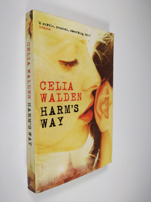Celia Walden : Harm's Way