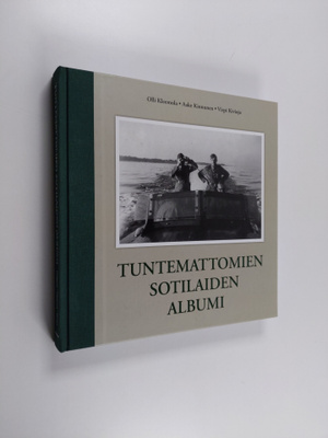 Olli ym. (toim.) Kleemola : Tuntemattomien sotilaiden albumi