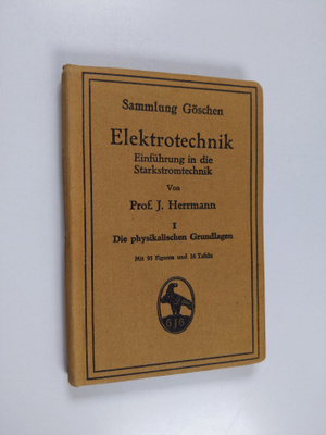 J. Herrmann : Elektrotechnik :; Einfuhrung in die Starkst...