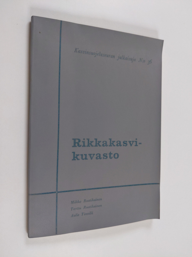 Mikko Raatikainen ym. : Rikkakasvikuvasto