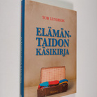 Tom Lundberg : Elämäntaidon käsikirja - pikkukuva 1