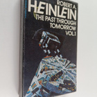 Robert A. Heinlein : The past through tomorrow 1 - pikkukuva 1