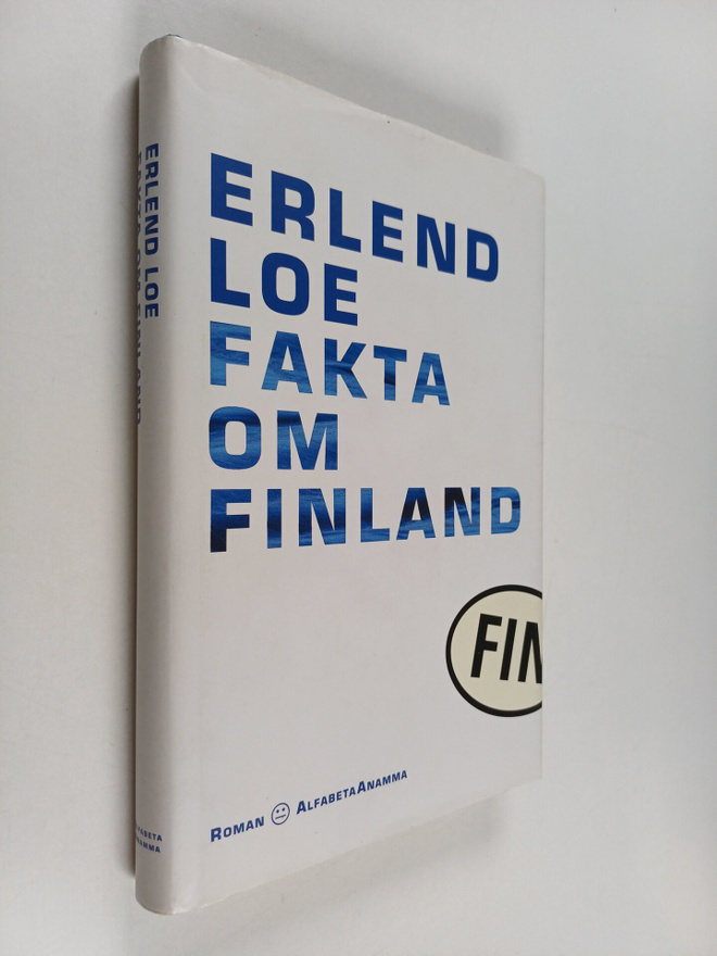 Erlend Loe : Fakta om Finland