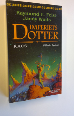 Raymond E. Feist ym. : Kaos - Imperiets Dotter 4