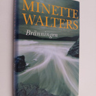 Minette Walters : Bränningen - pikkukuva 1