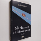Jukka Pakkanen : Marianzan raitiovaunut : Novelleja - pikkukuva 1