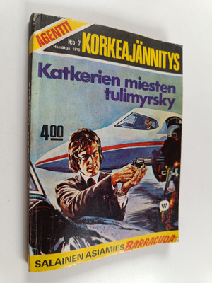 Korkeajännitys n:o 7/1975 : Katkerien miesten tulimyrsky