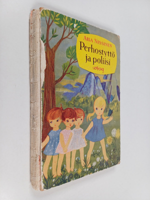 Aila Nissinen : Perhostyttö ja poliisi
