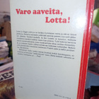 Merri Vik : Varo aaveita Lotta  ! ( SIS POSTIKULU ) - pikkukuva 2