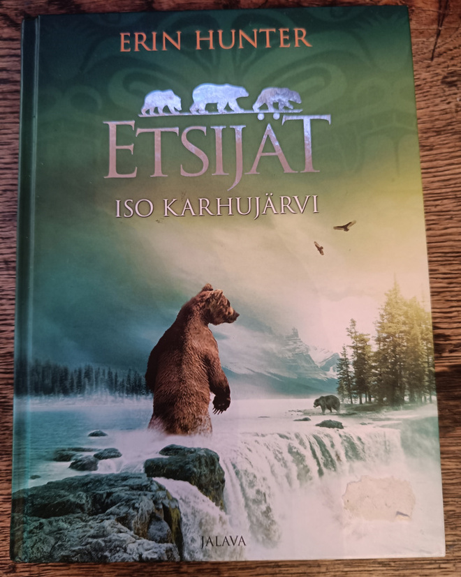 Erin Hunter: ETSIJÄT - Iso Karhujärvi