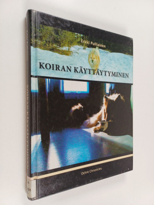 Erkki Pulliainen : Koiran käyttäytyminen