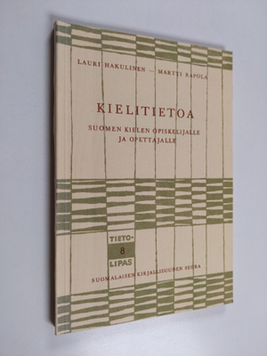 Lauri Hakulinen : Kielitietoa suomen kielen opiskelijalle...