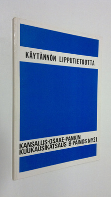 Olof Eriksson : Käytännön lipputietoutta : järjestöille, ...