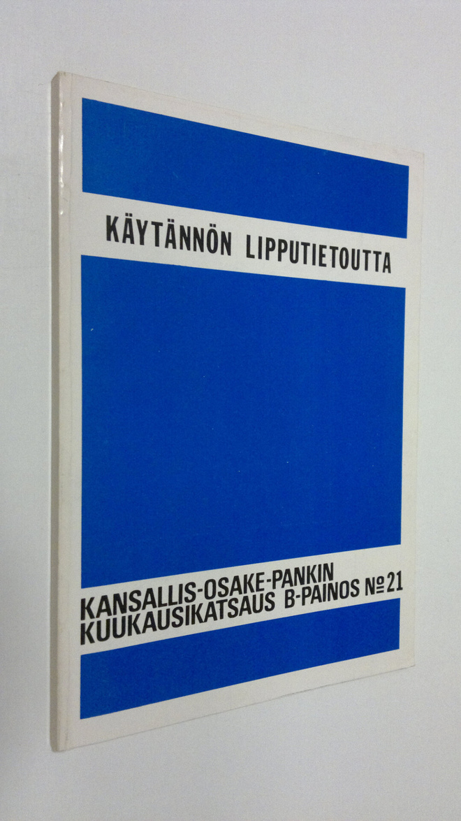Olof Eriksson : Käytännön lipputietoutta : järjestöille, ...