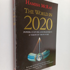 Hamish McRae : The world in 2020 : power, culture and pro... - pikkukuva 1