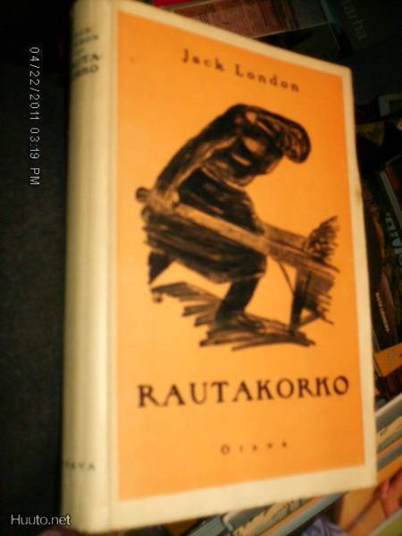 Jack London : Rautakorko ( 2 p.1924 ) Sis.postikulut
