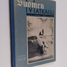 Suomen matkailu : kuvateos : Suomen matkailijayhdistyksen... - pikkukuva 1