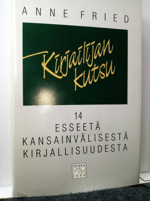 Anne Fried : Kirjailijan kutsu ( SIS POSTIKULU)