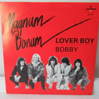 MAGNUM BONUM - LOVER BOY 7" VINYL - pikkukuva 2