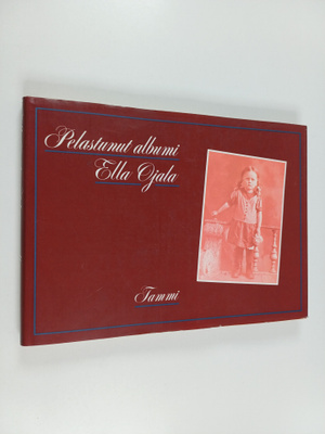 Ella Ojala : Pelastunut albumi