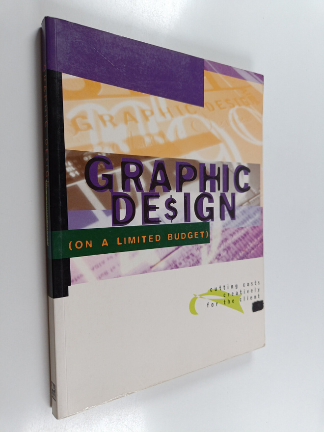 Rockport Publishers ym. : Graphic Design (on a Limited Bu...