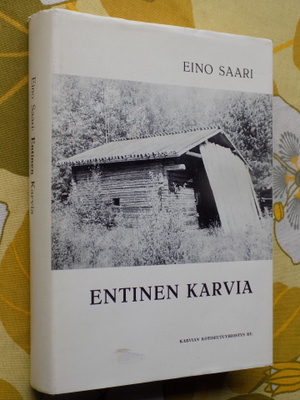 Eino Saari: ENTINEN KARVIA