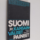 Sakari (toim.) Haapaniemi : Suomi ja kansainväliset paineet - pikkukuva 1