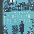 Andres Neuman, Vuosisadan matkustaja - pikkukuva 1