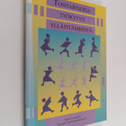 Tositarinoita työkyvyn ylläpitämisestä : seminaariraportt... - pikkukuva 1