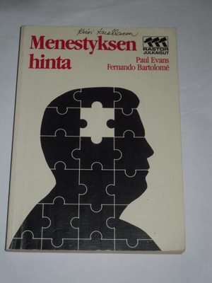 Evans Paul, Bartolome Fernando : Menestyksen hinta