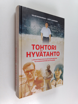 Leevi Launonen ym. : Tohtori Hyvätahto - Lääkintöneuvos V...