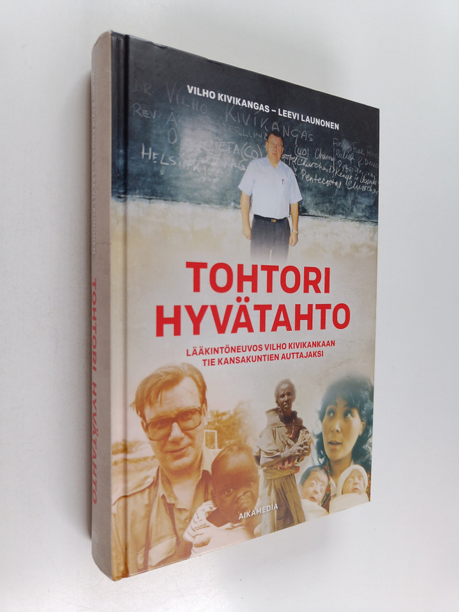 Leevi Launonen ym. : Tohtori Hyvätahto - Lääkintöneuvos V...