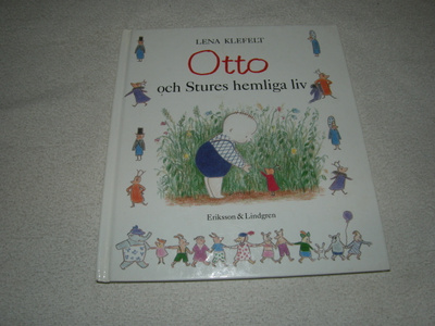 Lena Klefelt Otto och Stures hemliga liv