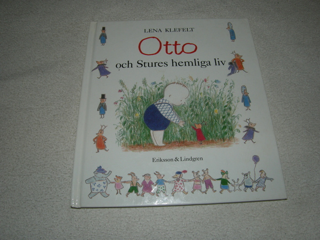 Lena Klefelt Otto och Stures hemliga liv