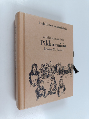 Louisa M. Alcott : Pikku naisia : otteita romaanista