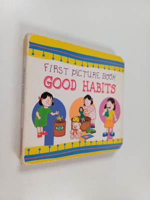 First picture book : Good habits