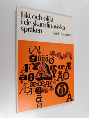 Gösta Bergman : Likt och olikt i de skandinaviska språken