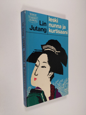 Jutang Lin : Leski, nunna ja kurtisaani