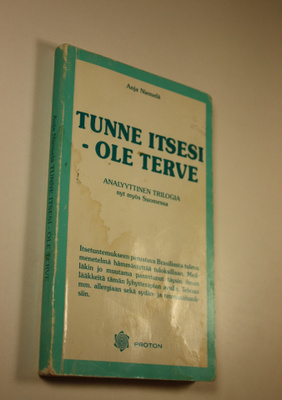Anja Niemelä : Tunne itsesi - ole terve : analyyttinen tr...
